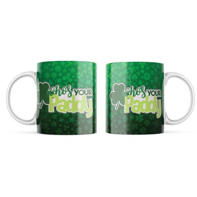 st-patricks-day-mugs-whos-your-paddy